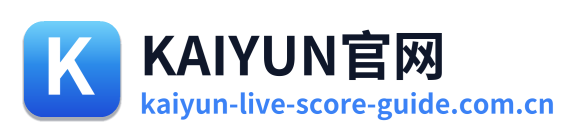 KAIYUN官网